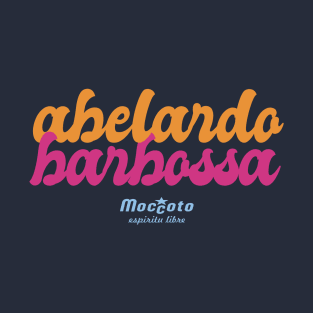 ABELARDO BARBOSSA T-Shirt