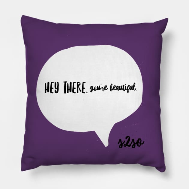 Hey there Pillow by S2SO