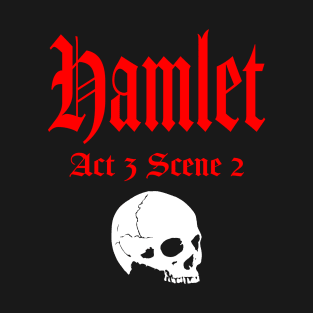 Hamlet T-Shirt