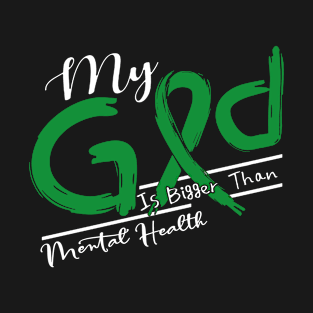 Mental Health Awareness My God Is Stronger - In This Family No One Fights Alone T-Shirt