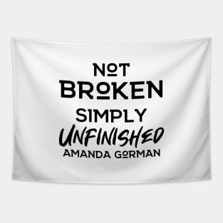 Not Broken Simply Unfinished | Amanda Gorman Tapestry