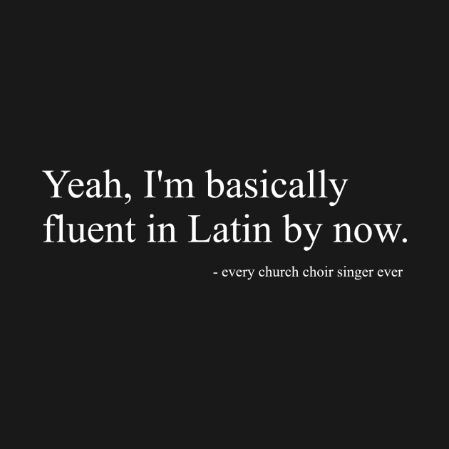 Fluent in Latin by MINNESOTAgirl