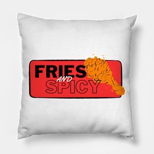 Fries and Spicy!!! Pillow