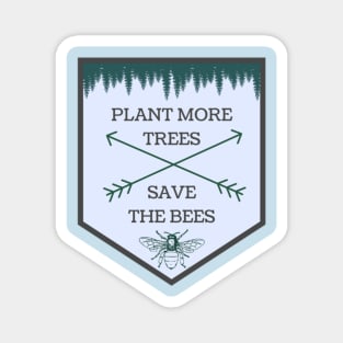 Plant Trees & Save Bees Magnet