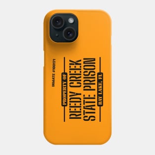 Reedy Creek State Prison Phone Case