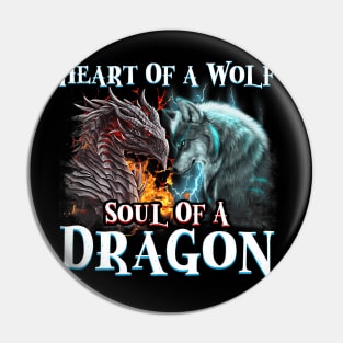 Heart Of Wolf Soul Of A Dragon Cool dragon wolf warrior Pin