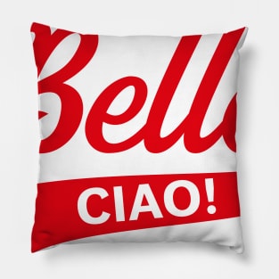 Bella – Ciao! (Italy / Farewell Party / Red) Pillow