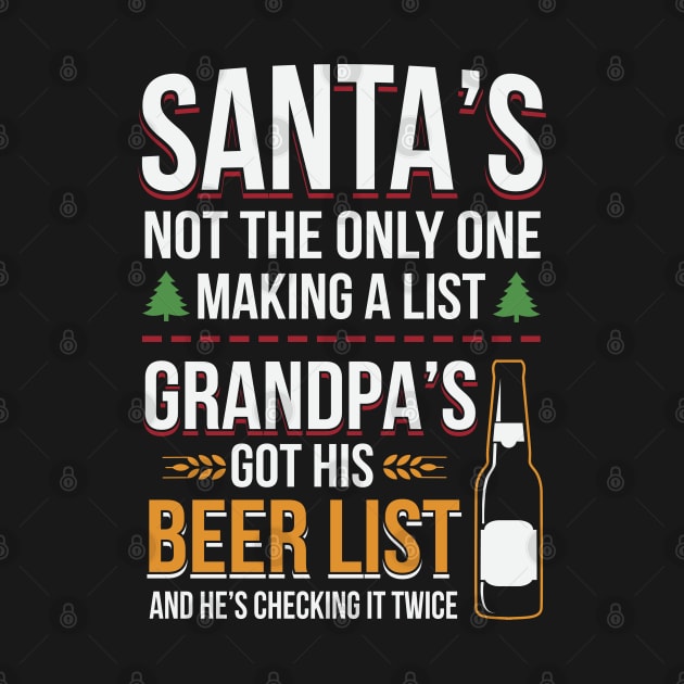 Grandpa's Got His Beer List And Checking It Twice by ryanjaycruz