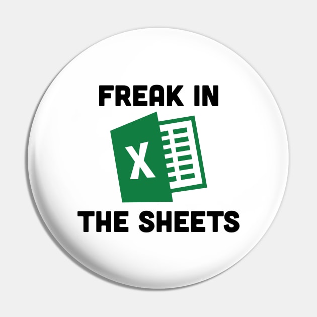 Freak In The Sheets Pin by ShayliKipnis