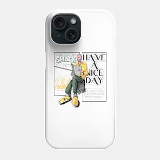 Have a nice day design Phone Case