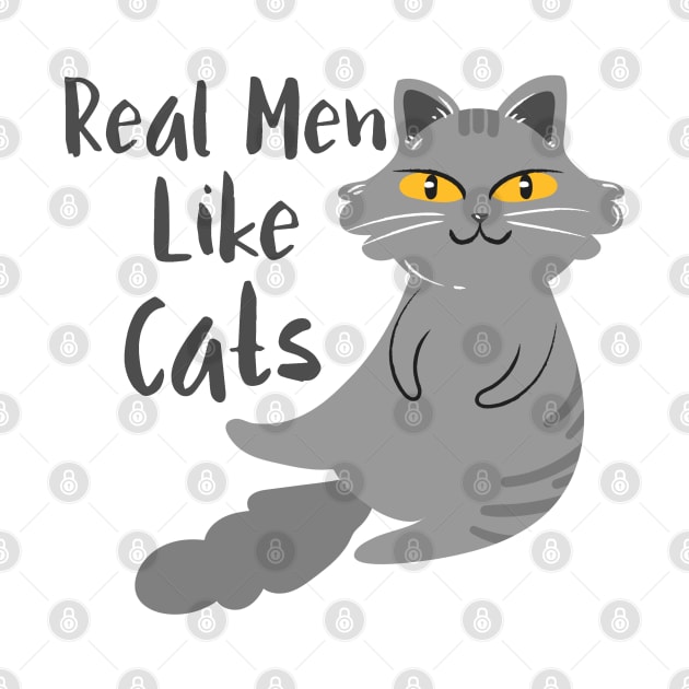 Real Men Like Cats by Sunil Belidon