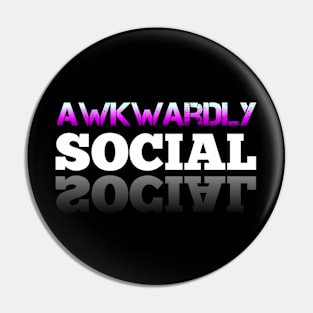 Awkwardly Social Pin