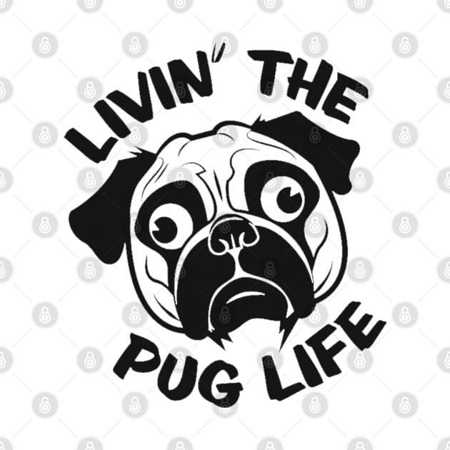 PUG LIFE Design by Ngadekan