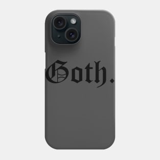 Goth Phone Case