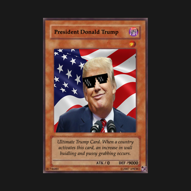Trump Card - Donald Trump - T-Shirt | TeePublic