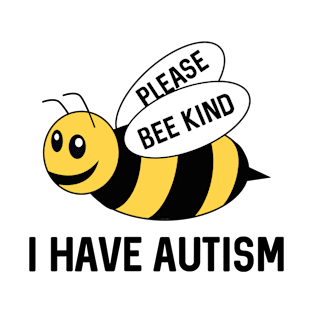 I Have Autism T-Shirt