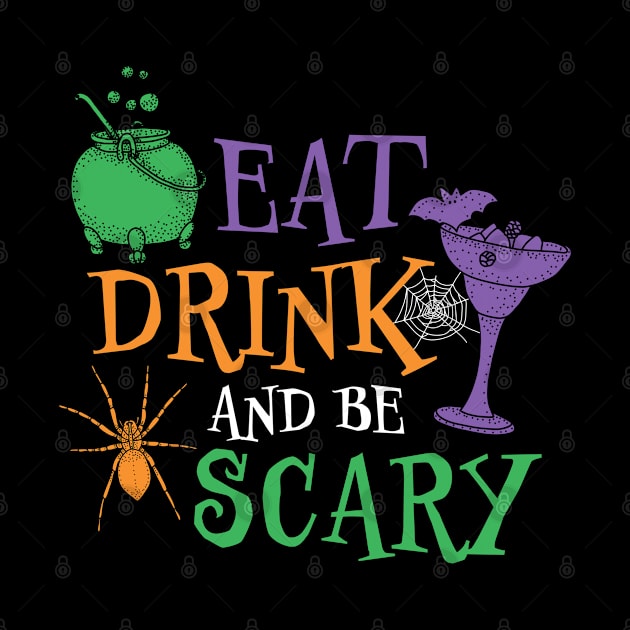 Eat, Drink And Be Scary by Wasabi Snake