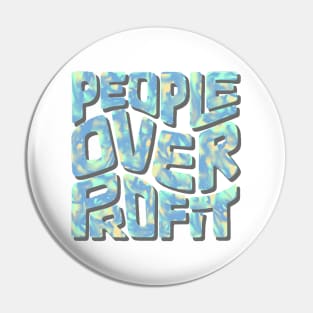 People Over Profit Word Art Pin