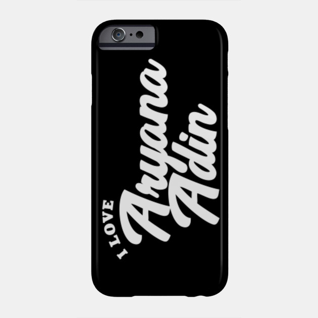 I Love Aryana Adin Aryana Adin Phone Case Teepublic