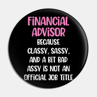 Financial Advisor, Female Financial Advisor Pin