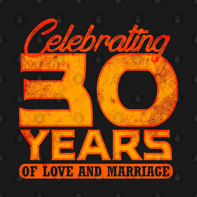 30th Wedding Anniversary - 30 Years Of Marriage - 30th Wedding