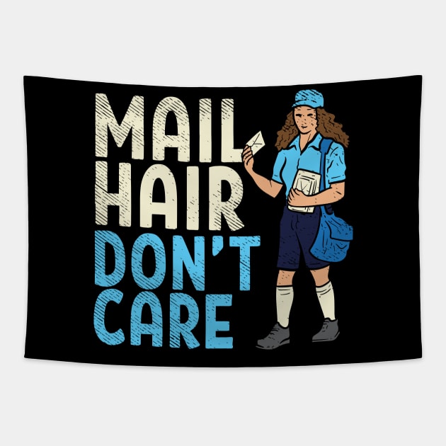 Mail Hair Don't Care Tapestry by maxdax