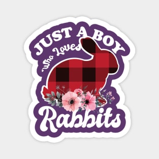 Just a Boy Who Loves Rabbits Magnet