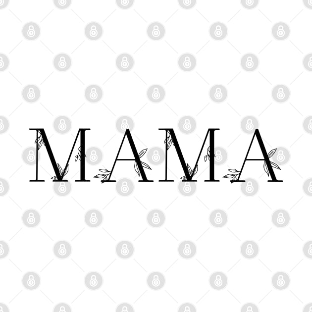 mama by CreativeShirt