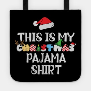 This is my Christmas Pajama Tote