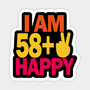 60 years old - I am 60 happy Magnet