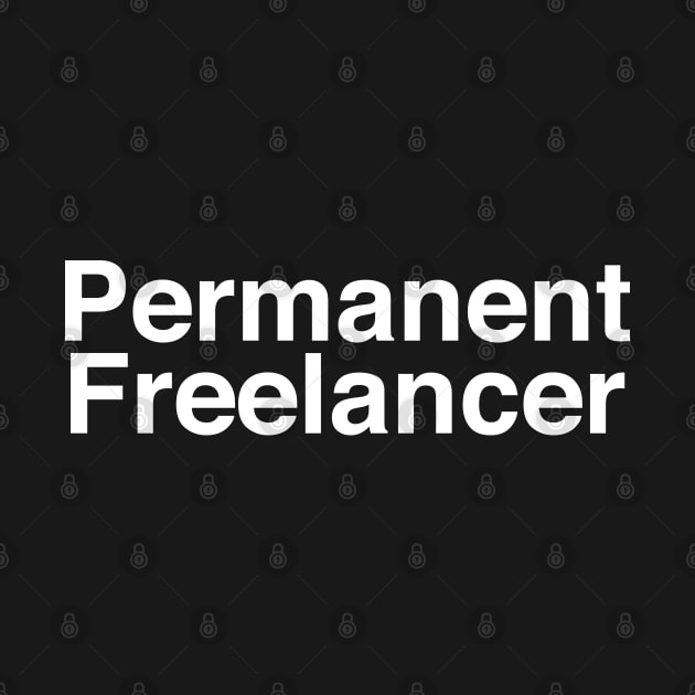 Permanent Freelancer by jayaadiprastya