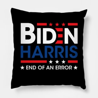 Joe Biden Kamala Harris 2021 January 20 End Of An Error Pillow