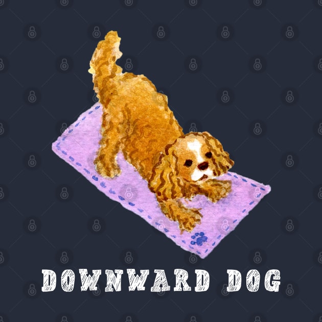 Downward Dog Cavalier King Charles Spaniel by Cavalier Gifts