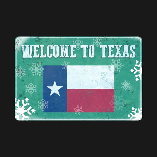 Welcome To Texas Frozen Sign Snovid 21 blizzard by Mesyo