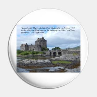 Connor MacLeod Castle Pin