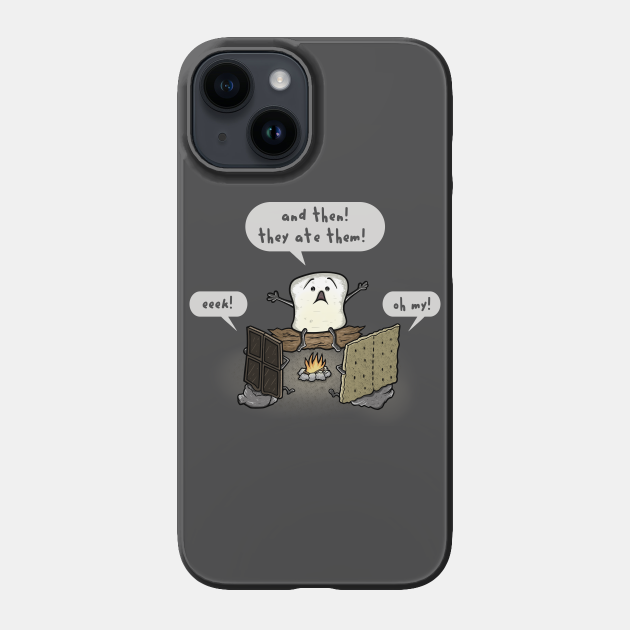S'mores Camp Fire Stories Funny Cartoon Graphic Gift - Smores Campfires - Phone Case | TeePublic S'mores Camp Fire Stories Funny Cartoon Graphic Gift - Smores Campfires - Phone Case | TeePublic