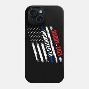 Promoted to Daddy 2021 Phone Case