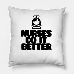 Nurses do it better! Pillow