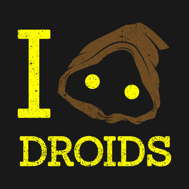 I Heart Droids by Spazzy Newton