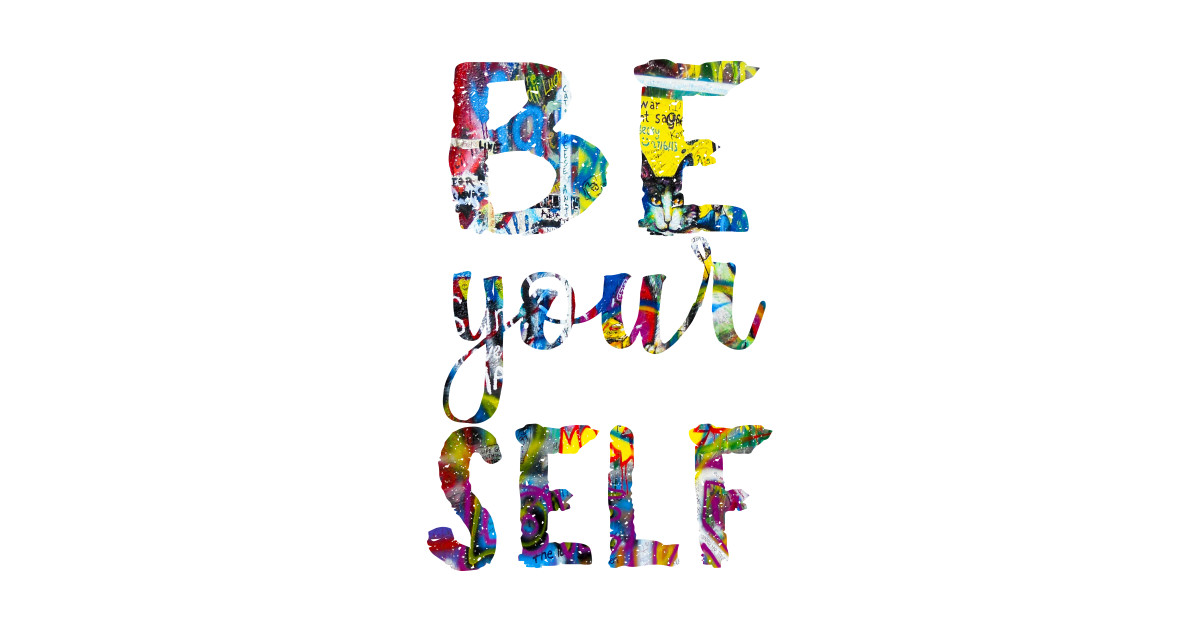 just be yourself t shirt