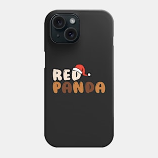 Christmas Red Panda Typography Phone Case