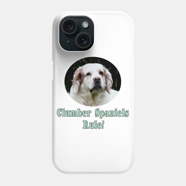 Clumber Spaniels Rule! Phone Case by Naves