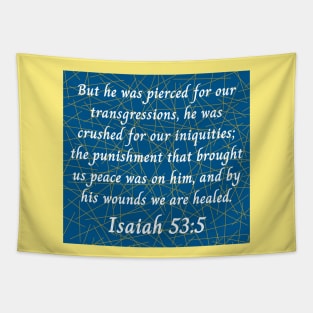 Bible Verse Isaiah 53:5 Tapestry