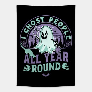 I Ghost People All Year Round - Retro Ghost Halloween Tapestry