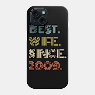 Best Wife Since 2009 Phone Case