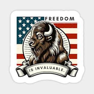 National Freedom Day Bison 2024 freedom is invaluable Magnet