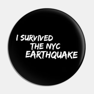 i survived the nyc earthquake quote 5 Pin