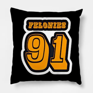 FELONIES 91 - Sticker - Black - Back Pillow