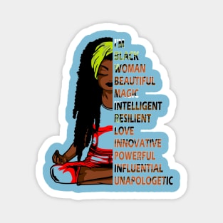 I'm black woman beautiful magic intelligent..black queen gift Magnet