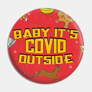 baby its covid outside Pin